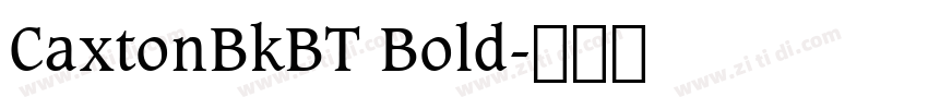 CaxtonBkBT Bold字体转换